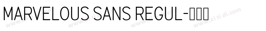 marvelous sans regul字体转换 marvelous sans regul字体转换